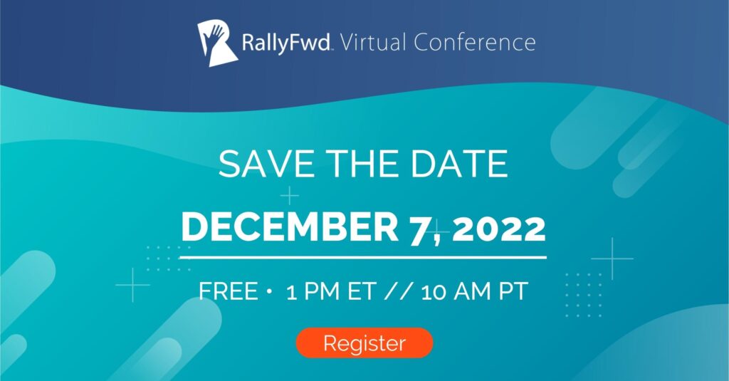 RallyFwd Virtual Conference - December 7, 2022